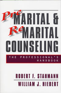 Pre-Marital and Re-Marital Counseling: The Professional's Handbook